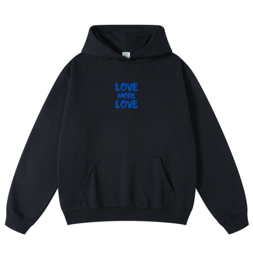 LOVE MORE LOVE HEAVYWEIGHT HOODIE